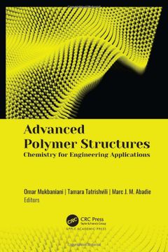 portada Advanced Polymer Structures: Chemistry for Engineering Applications (en Inglés)
