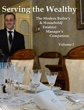 portada Serving the Wealthy: The Modern Butler'S & Household (in English)