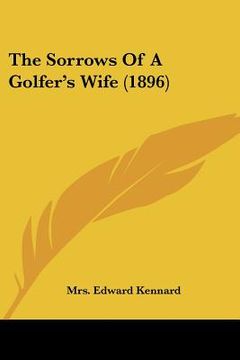 portada the sorrows of a golfer's wife (1896)
