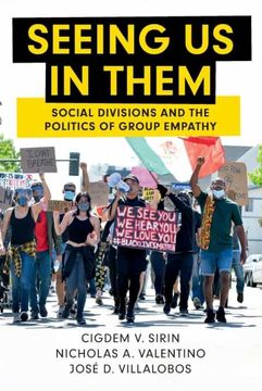 portada Seeing us in Them: Social Divisions and the Politics of Group Empathy (Cambridge Studies in Public Opinion and Political Psychology) (en Inglés)