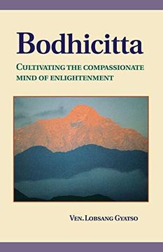 portada Bodhicitta: Cultivating the Compassionate Mind of Enlightenment (en Inglés)
