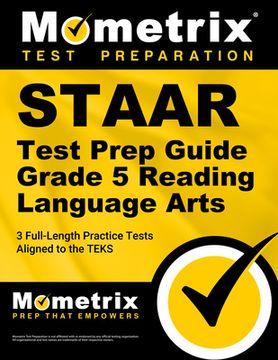 portada Staar Test Prep Guide Grade 5 Reading Language Arts: 3 Full-Length Practice Tests [Aligned to the Teks]