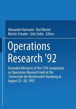 portada operations research '92: extended abstracts of the 17th symposium on operations research held at the universitat der bundeswehr hamburg at augu