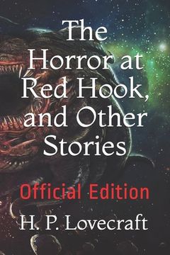 portada The Horror at Red Hook, and Other Stories: Official Edition