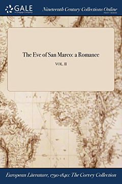 portada The Eve of San Marco: a Romance; VOL. II