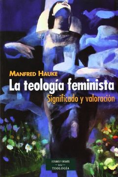 portada La Teología Feminista: Significado y Valoración