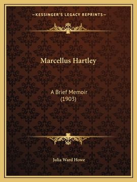 portada Marcellus Hartley: A Brief Memoir (1903) (en Inglés)