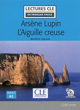 portada Arsene Lupin L'aiguille Creuse - Livre + Audio Online (en Francés)