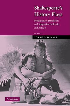 portada Shakespeare's History Plays: Performance, Translation and Adaptation in Britain and Abroad (en Inglés)