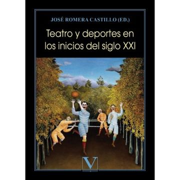 portada Teatro y Deportes en el Siglo xxi (in Spanish)