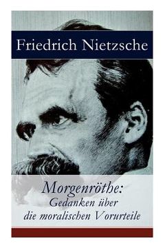portada Morgenröthe: Gedanken über die moralischen Vorurteile (in German)