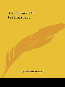 portada the service of freemasonry (en Inglés)