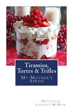 portada Tiramisu, Tortes & Trifles: My Mother's Apron (en Inglés)