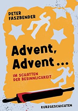 portada Advent; Advent. Im Schatten der Besinnlichkeit (en Alemán)