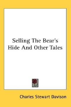 portada selling the bear's hide and other tales