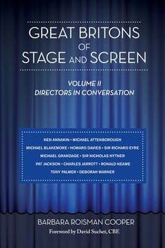 portada Great Britons of Stage and Screen: Volume II: Directors in Conversation (en Inglés)