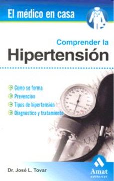 portada COMPRENDER LA HIPERTENSION (El Medico En Casa (amat))