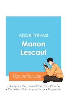 portada Réussir son bac de Français 2024: Analyse de Manon Lescaut de L'abbé Prévost