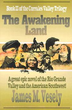 portada the awakening land: a novel of the rio grande valley