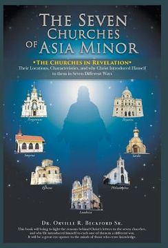 portada The Seven Churches of Asia Minor: The Churches in Revelation (en Inglés)