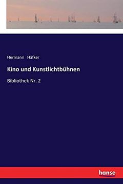 portada Kino und Kunstlichtbühnen (en Alemán)