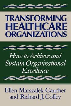portada transforming healthcare organizations (in English)