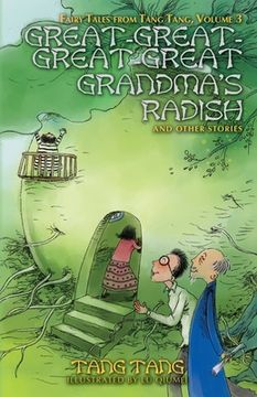 portada Great-Great-Great-Great Grandma's Radish and Other Stories (in English)