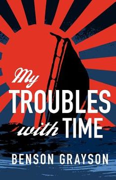 portada my troubles with time (en Inglés)