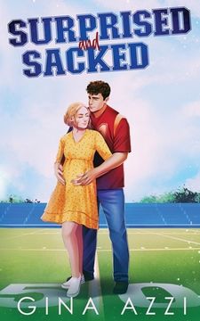 portada Surprised and Sacked: A Surprise Baby Football Romance (in English)