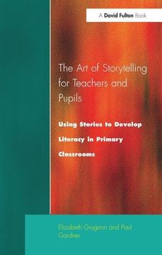 portada The Art of Storytelling for Teachers and Pupils (en Inglés)