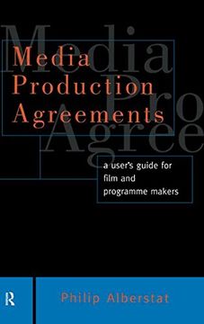 portada Media Production Agreements: A User's Guide for Film and Programme Makers (Blueprint) (en Inglés)