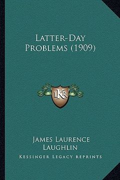 portada latter-day problems (1909) (en Inglés)