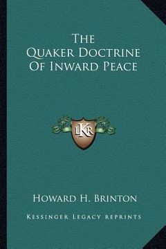 portada the quaker doctrine of inward peace (en Inglés)