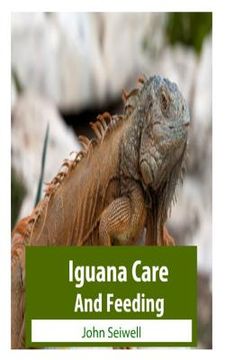 portada Iguana Care And Feeding (en Inglés)