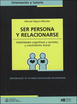 portada Ser Persona y Relacionarse: Habilidades Cognitivas y Sociales, y Crecimiento Moral (in Spanish)