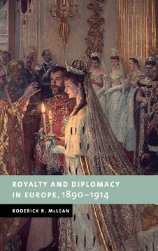 portada Royalty and Diplomacy in Europe 1890-1914 (New Studies in European History) (in English)