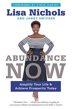 portada Abundance Now: Amplify Your Life & Achieve Prosperity Today (in English)