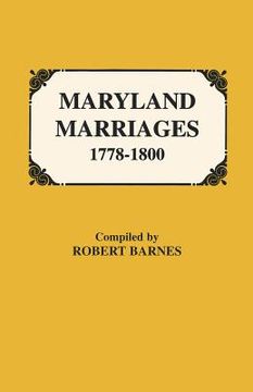portada maryland marriages 1778-1800 (en Inglés)