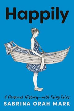 portada Happily: A Personal History-With Fairy Tales (en Inglés)