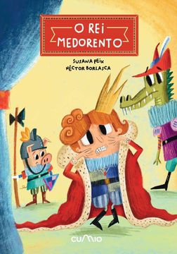 portada O rei Medorento (in Galician)