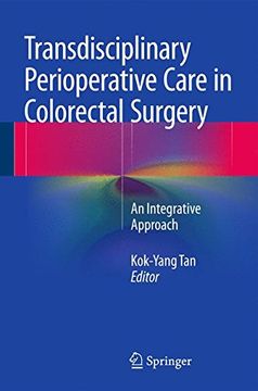 portada Transdisciplinary Perioperative Care in Colorectal Surgery: An Integrative Approach