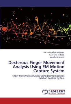 portada dexterous finger movement analysis using em motion capture system (en Inglés)