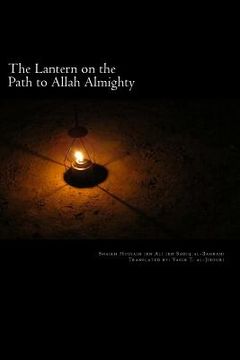 portada The Lantern on the Path to Allah Almighty (en Inglés)