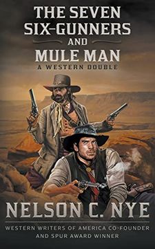 portada The Seven Six-Gunners and Mule Man: A Western Double (en Inglés)