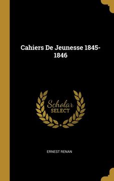 portada Cahiers de Jeunesse 1845-1846 (en Francés)
