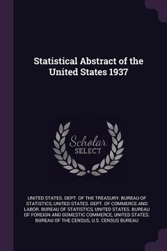 portada Statistical Abstract of the United States 1937 (en Inglés)