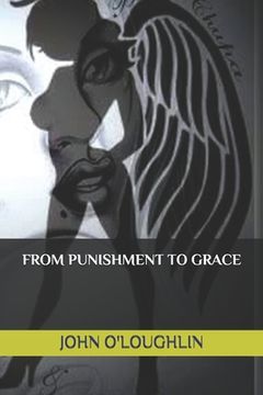 portada From Punishment to Grace (en Inglés)