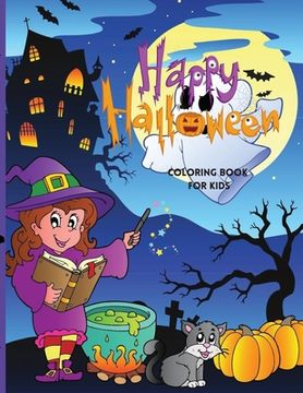 portada Happy Halloween Coloring Book For Kids: Cute Halloween Coloring Book for Kids (en Inglés)