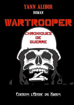 portada Wartrooper, Chroniques de Guerre (in French)