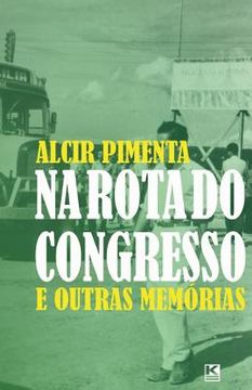 portada Na rota do Congresso (en Portugués)